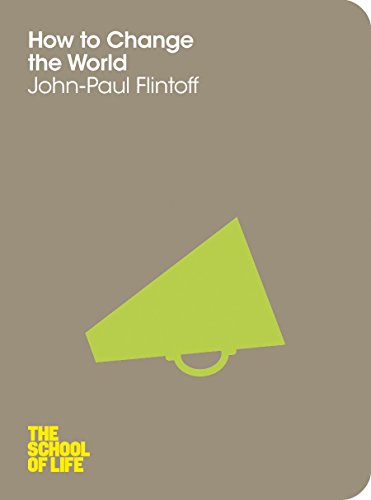 How to Change the World (School of Life, 1) von Pan