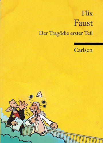 Faust: Lustige und moderne Comic-Adaption des deutschen Literaturklassikers ab 12 Jahren von CARLSEN COMICS