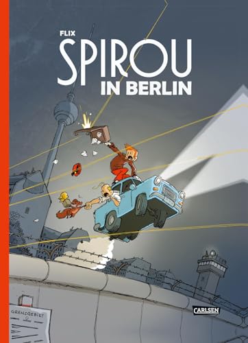 Spirou und Fantasio Spezial: Spirou in Berlin Spirou und Fantasio Spezial: Spirou in Berlin