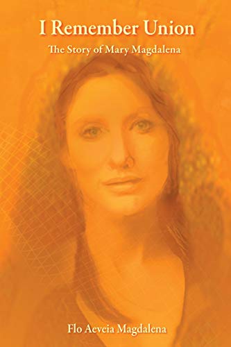 I Remember Union: The Story of Mary Magdalena von All Worlds Pub.