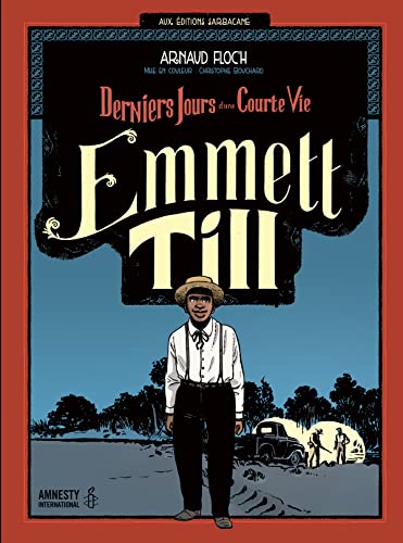 Emmett Till: Derniers jours d'une courte vie von SARBACANE