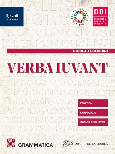 Verba iuvant. Grammatica. Per le Scuole superiori. Con e-book. Con espansione online (Vol. 1) von Sansoni