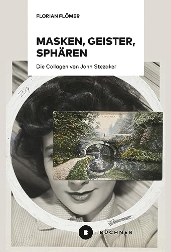 Masken, Geister, Sphären: Die Collagen von John Stezaker