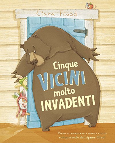 Cinque vicini molto invadenti von La Margherita