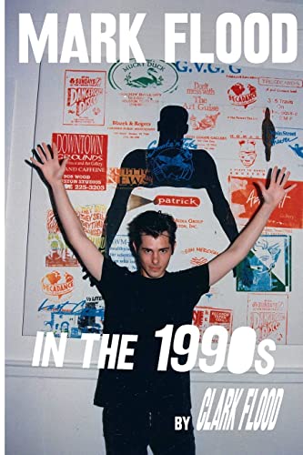 Mark Flood in the Nineties