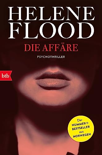 Die Affäre: Psychothriller von btb Verlag