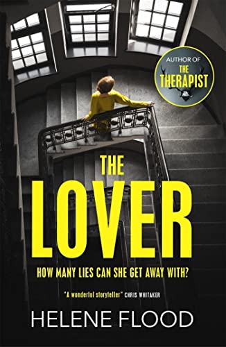 The Lover: A twisty scandi thriller about a woman caught in her own web of lies von Quercus Publishing Plc