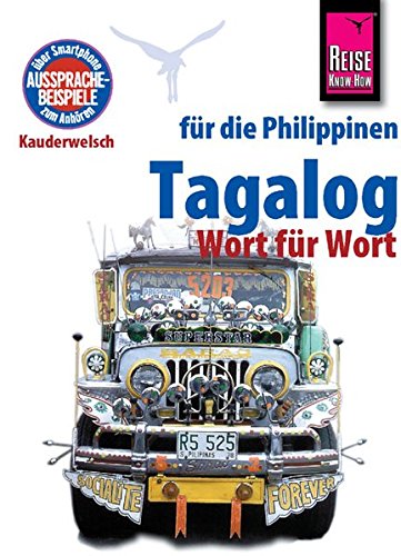 Kauderwelsch, Tagalog (Pilipino) Wort für Wort von Reise Know-How Verlag, Bielefeld