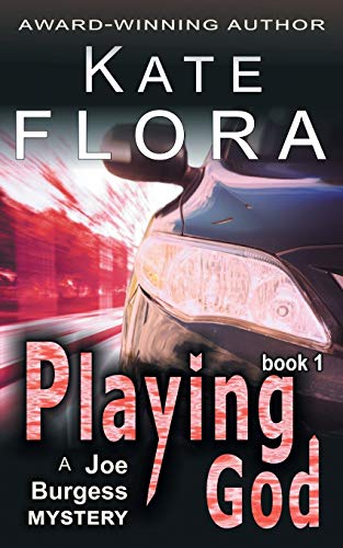Playing God (a Joe Burgess Mystery, Book 1) von Epublishing Works!