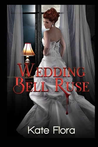 Wedding Bell Ruse von Independently published