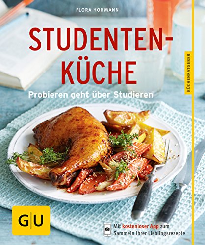 Studentenküche: Probieren geht über Studieren