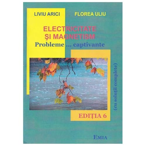 Electricitate Si Magnetism von Emia