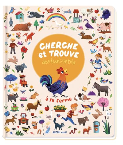 CHERCHE ET TROUVE DES TOUT-PETITS - A LA FERME