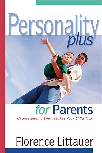 Personality Plus for Parents: Understanding What Makes Your Child Tick von Revell Gmbh