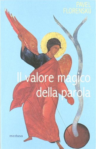 Il valore magico della parola (Le porte regali)