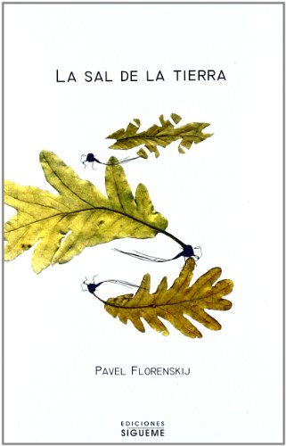 La sal de la tierra (Ichthys, Band 29) von Ediciones Sígueme, S. A.
