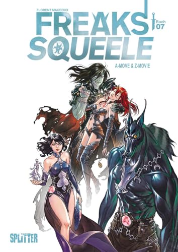 Freaks' Squeele. Band 7: A-Move & Z-Movie