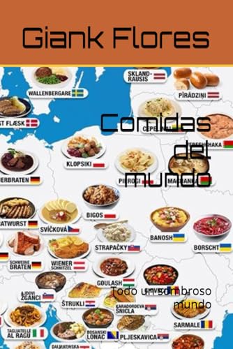 Comidas del mundo: Todo un sombroso mundo von Independently published