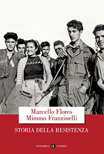 Storia della Resistenza (Economica Laterza) von Laterza