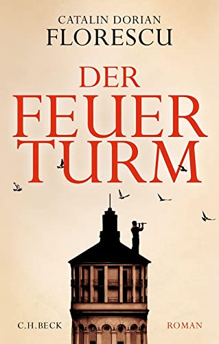 Der Feuerturm: Roman