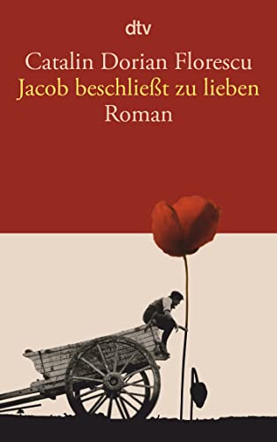 Jacob beschließt zu lieben: Roman von dtv Verlagsgesellschaft