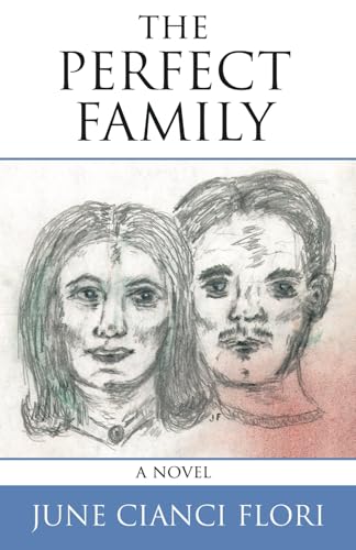 The Perfect Family The Perfect Family von Stillwater River Publications