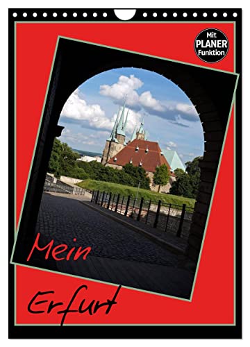 Mein Erfurt (Wandkalender 2025 DIN A4 hoch), CALVENDO Monatskalender von CALVENDO