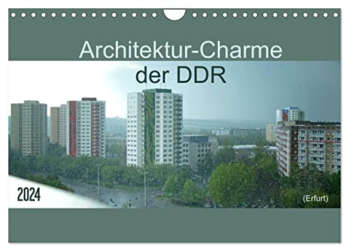 Architektur-Charme der DDR (Erfurt) (Wandkalender 2024 DIN A4 quer), CALVENDO Monatskalender