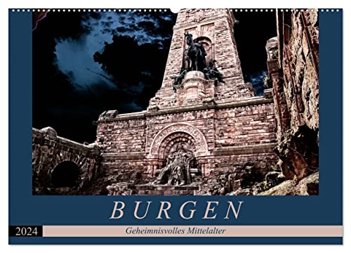 Burgen - Geheimnisvolles Mittelalter (Wandkalender 2024 DIN A2 quer), CALVENDO Monatskalender