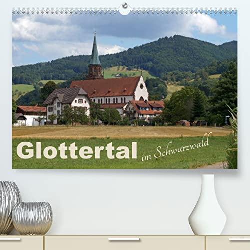 Glottertal im Schwarzwald (hochwertiger Premium Wandkalender 2024 DIN A2 quer), Kunstdruck in Hochglanz