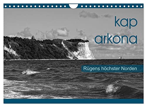 Kap Arkona - Rügens höchster Norden (Wandkalender 2023 DIN A4 quer): Flächendenkmal Kap Arkona, beliebtes Ausflugsziel im Norden der Insel Rügen (Monatskalender, 14 Seiten ) (CALVENDO Natur)