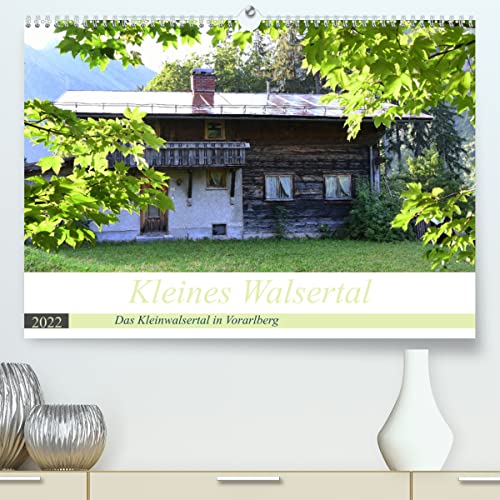Kleines Walsertal - Das Kleinwalsertal in Vorarlberg (hochwertiger Premium Wandkalender 2024 DIN A2 quer), Kunstdruck in Hochglanz