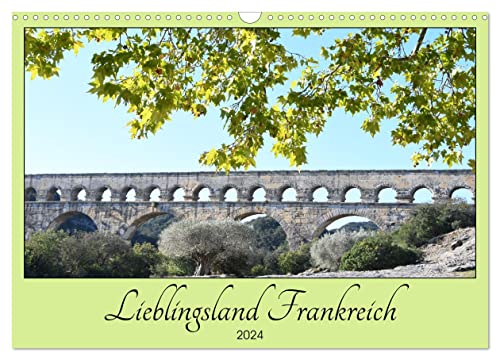 Lieblingsland Frankreich (Wandkalender 2024 DIN A3 quer), CALVENDO Monatskalender
