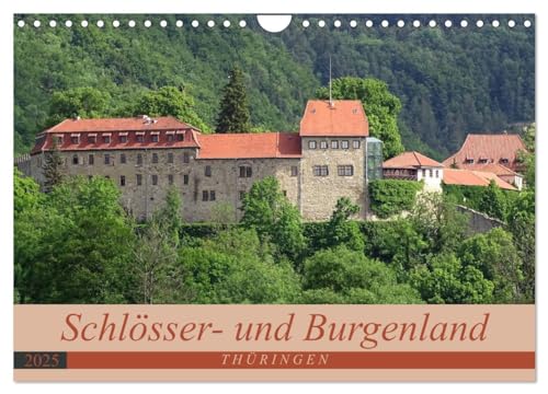 Schlösser- und Burgenland Thüringen (Wandkalender 2025 DIN A4 quer), CALVENDO Monatskalender von CALVENDO
