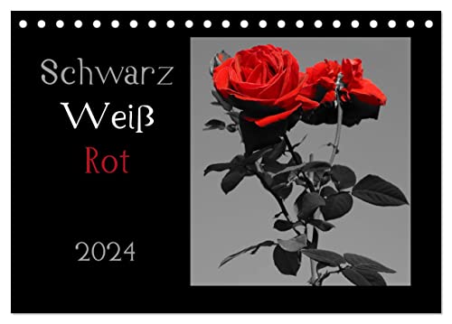 Schwarz-Weiß-Rot (Tischkalender 2024 DIN A5 quer), CALVENDO Monatskalender von CALVENDO