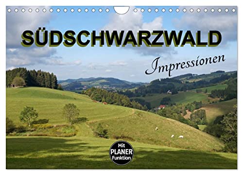Südschwarzwald - Impressionen (Wandkalender 2024 DIN A4 quer), CALVENDO Monatskalender von CALVENDO