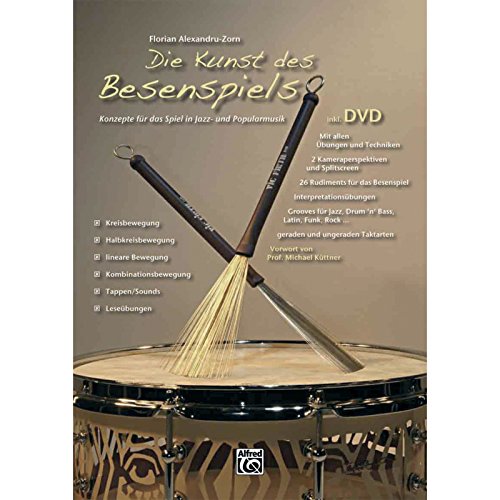 Die Kunst des Besenspiels: Konzept für das Spiel in Jazz- und Popularmusik von Alfred Music
