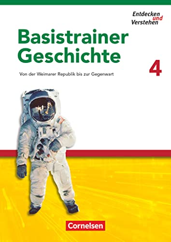 Entdecken und verstehen - Geschichtsbuch - Basistrainer Geschichte - Ausgabe ab 2006 - Heft 4: Von der Weimarer Republik bis zur Gegenwart - ... Geschichte - Ausgabe ab 2006, Heft 4) Entdecken und verstehen - Geschichtsbuch - Basistrainer Geschichte - Ausgabe ab 2006 - Heft 4: Von der Weimarer Republik bis zur Gegenwart - ... Geschichte - Ausgabe ab 2006, Heft 4)