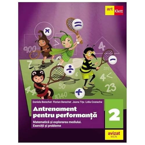 Matematica Si Explorarea Mediului. Antrenament Pentru Performanta. Clasa 2 von Grupul Editorial Art