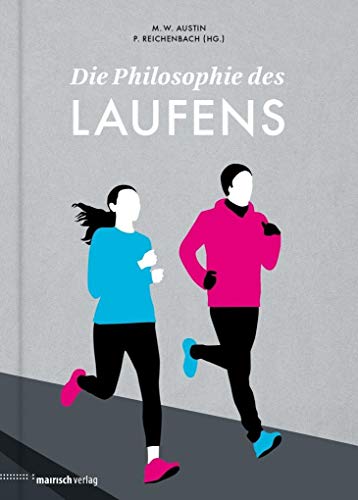 Die Philosophie des Laufens von Mairisch Verlag