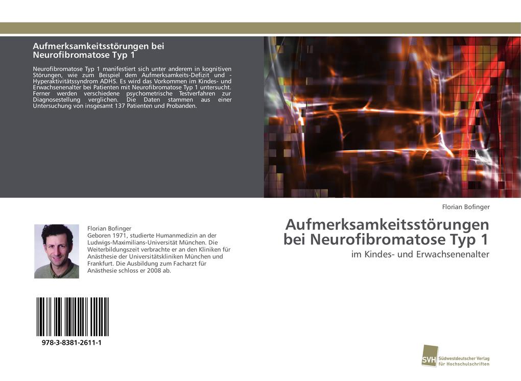 Aufmerksamkeitsstörungen bei Neurofibromatose Typ 1 von Südwestdeutscher Verlag für Hochschulschriften