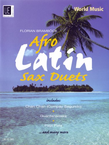 Afro-Latin Saxophone Duets: für 2 Saxophone (AA/AT). Spielpartitur.