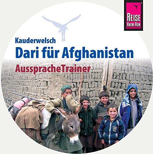 Reise Know-How AusspracheTrainer Dari für Afghanistan (Kauderwelsch, Audio-CD): Kauderwelsch-CD von Reise Know-How Verlag Peter Rump