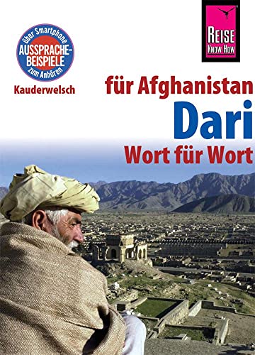 Dari - Wort für Wort (für Afghanistan): Kauderwelsch-Sprachführer von Reise Know-How von Reise Know-How Rump GmbH