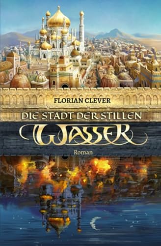Die Stadt der stillen Wasser (Mesrée-Saga, Band 1) von Independently published