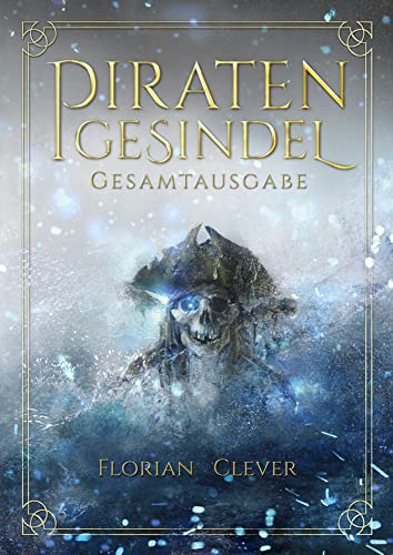 Piratengesindel: Gesamtausgabe von NOVA MD