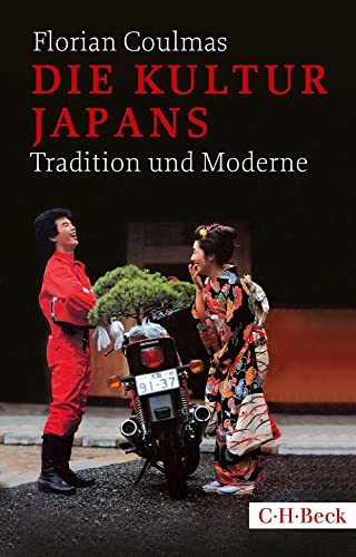 Die Kultur Japans: Tradition und Moderne (Beck Paperback)