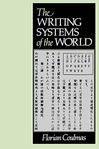 WRITING SYSTEMS OF THE WORLD (The Language Library) von Wiley-Blackwell