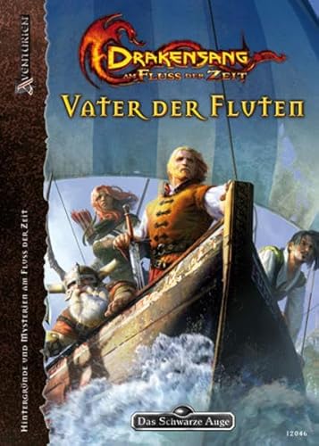 Drakensang - Vater der Fluten: Am Fluss der Zeit - Kompendium (Das Schwarze Auge: Hintergrundbände für Aventurien (Ulisses))