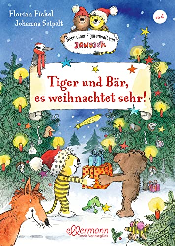 Nach einer Figurenwelt von Janosch. Tiger und Bär, es weihnachtet sehr!: Gemütliche Adventsgeschichte in 24 Kapiteln für Kinder ab 4 Jahren. von ellermann